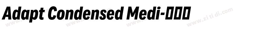 Adapt Condensed Medi字体转换